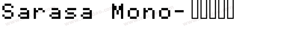Sarasa Mono字体转换
